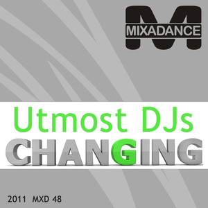 Utmost Djs - Changing (Mixadance)