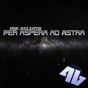 Mr.Selekta - Per Aspera Ad Astra (4Beat Records)