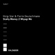 Holgi Star & Pierre Deutschmann Slutty Money Holgi Star & Pierre Deutschmann Slutty Money