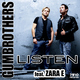 Gumbrothers Feat. Zara E Listen