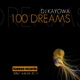 DJ Kayowa 100 Dreams DJ Kayowa 100 Dreams