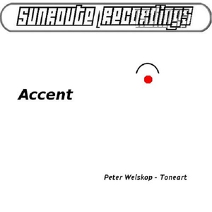 Peter Welskop - Accent (Sunroute-Recordings)