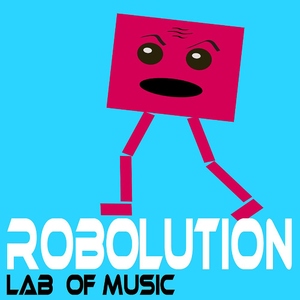 Lab Of Music - Robolution (Labofmusic Records)