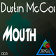 Dustin Mccoi Mouth