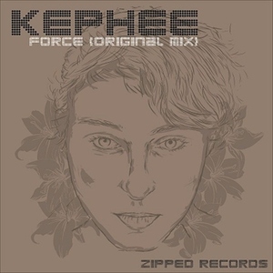 Kephee - Force (Zipped Records)