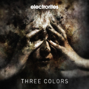 Electrorites - Three Colors  (Shout Records)