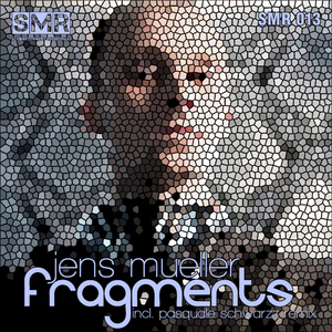 Jens Mueller - Fragments (Schwarzzmarkt Recordings)