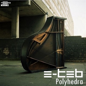 E-Teb - Polyhedra (Mode 33 Records)