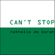 Nathalie De Borah Cant Stop