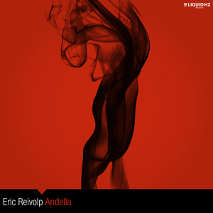 Eric Reivolp - Andella (3 Liquid Hz Records)