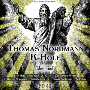 Thomas Nordmann & K-Hole - Metal God (Sounds Diabolic)