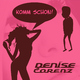 Denise Lorenz Komm Schon