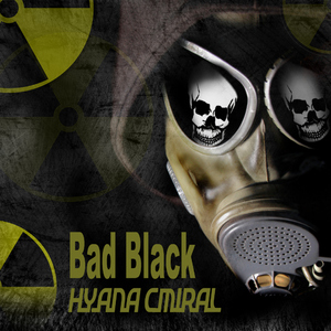 Hyana Cmiral - Bad Black (Innovative Club Traxx)