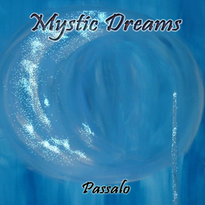 Passalo - Mystic Dreams (Passalo Music)