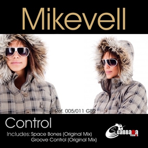 Mikevell - Control  (Gabbana Records)