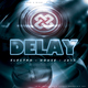Groove N Effect&acute;s - Delay Electro House 2011