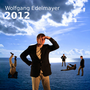 Wolfgang Edelmayer - 2012 (edelmayerwelt)