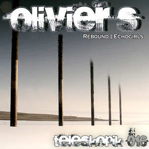Olivier S - Rebound (Teleskopik Recordings) Olivier S - Rebound (Teleskopik Recordings)
