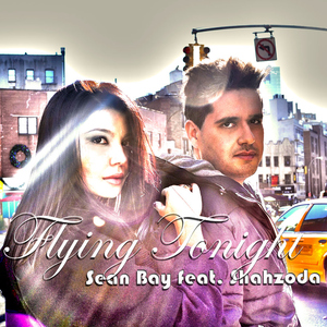 Sean Bay Feat. Shahzoda - Flying Tonight (Magenta Recordings) Sean Bay Feat. Shahzoda - Flying Tonight (Magenta Recordings)