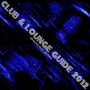 Various Artists - Club And Lounge Guide 2012 (Ultrasonic)