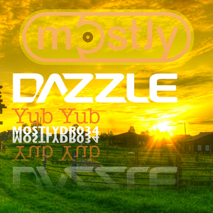 Dazzle - Yub Yub  (Mostly Recordings)