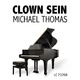 Michael Thomas - Clown Sein Michael Thomas - Clown Sein