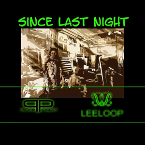 Pascal Prosper - Since Last Night (Leeloop Records Leandro Lee)