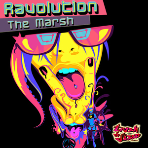 Ravolution - The Marsh (Trash de Disco)