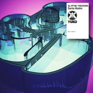 Elyptik Trevors - Santa Madre (yuko record) Elyptik Trevors - Santa Madre (yuko record)