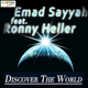Emad Sayyah Feat. Ronny Heller - Discover The World