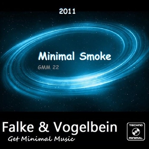 Falke & Vogelbein - Minimal Smoke (get minimal music)