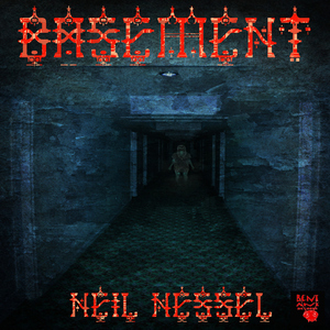 Neil Nessel - Basement (Bent Ant Records) Neil Nessel - Basement (Bent Ant Records)
