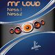 Mr Loud Ness