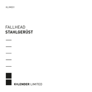 Fallhead - Stahlgerüst (K:lender Limited) Fallhead - Stahlgerüst (K:lender Limited)