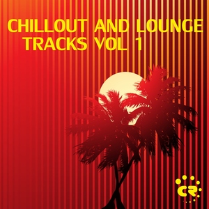 Various Artists - Chillout And Lounge Tracks Vol 1 (Chibar Records)