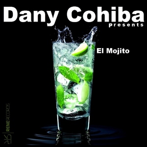 Dany Cohiba - El Mojito (Rene Records)