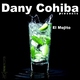 Dany Cohiba El Mojito