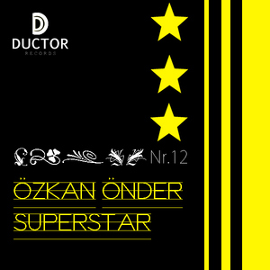 &Ouml;zkan &Ouml;nder - Superstar (Ductor Records)