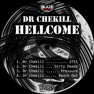 Dr Chekill - Hellcome (Blaze Records) Dr Chekill - Hellcome (Blaze Records)