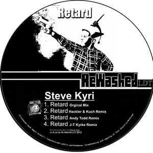 Steve Kyri - Retard (ReWashed LDT)