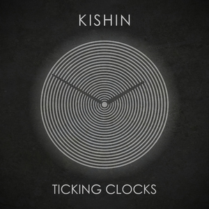 Kishin - Ticking Clocks (Clone 2.1 Records)