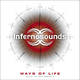 Infernosounds Ways of Life Music For Deep Moment Infernosounds Ways of Life Music For Deep Moment