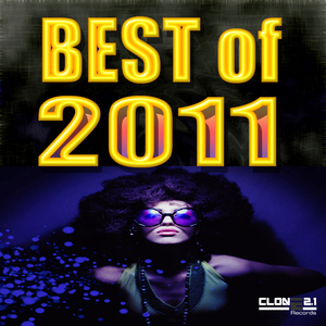 Various Artists - Best Of 2011 (Clone 2.1 Records)
