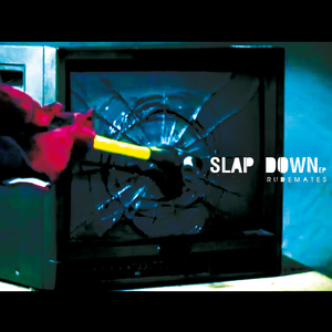 Rudemates - Slap Down (Head2Toes Records) Rudemates - Slap Down (Head2Toes Records)