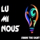 Luminous Share the Light