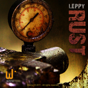 Leppy  - Rust (Woorpz Records)