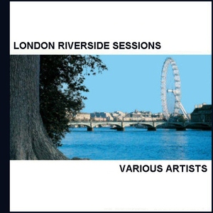 Various Artists - London Riverside Sessions (Acunadeep)