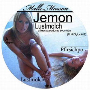 Jemon - Lustmolch (Malle Maison)