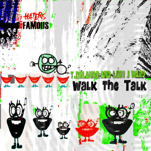Lori J. Ward And T. Orlando - Walk The Talk (Flavorite)
