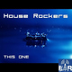 House Rockers This One